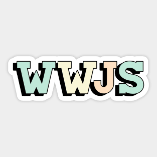what would jesus say (wwjs) Sticker